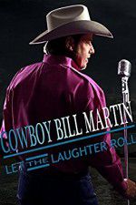 Watch Cowboy Bill Martin: Let the Laughter Roll Movie4k