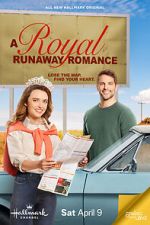 Watch A Royal Runaway Romance Movie4k