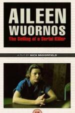 Watch Aileen Wuornos The Selling of a Serial Killer Movie4k