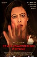 Watch The Most Assassinated Woman in the World Movie4k