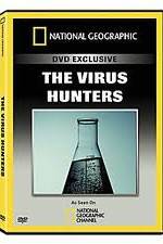 Watch National Geographic: The Virus Hunters Movie4k