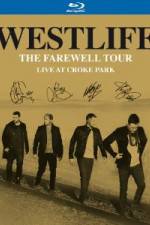 Watch Westlife  The Farewell Tour Live at Croke Park Movie4k