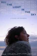 Watch All the Light in the Sky Movie4k