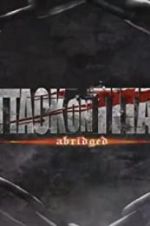 Watch Attack on Titan Abridged Movie4k