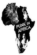 Watch Punk in Africa Movie4k