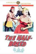 Watch The Half-Breed Movie4k