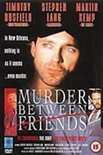 Watch Murder Between Friends Movie4k