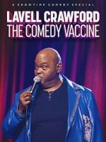 Watch Lavell Crawford: The Comedy Vaccine Movie4k