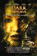 Watch Dark Reprieve Movie4k