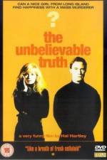 Watch The Unbelievable Truth Movie4k