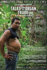 Watch Tales from the Organ Trade Movie4k