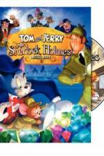 Watch Tom and Jerry Meet Sherlock Holmes Movie4k