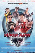 Watch Super Ajan K9 Movie4k