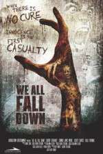 Watch We All Fall Down Movie4k