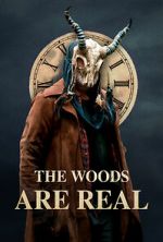 Watch The Woods Are Real Movie4k