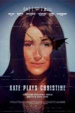 Watch Kate Plays Christine Movie4k