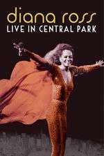 Watch Diana Ross Live from Central Park Movie4k