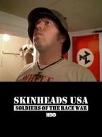 Watch Skinheads USA: Soldiers of the Race War Movie4k