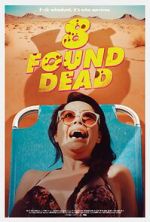 Watch 8 Found Dead Movie4k