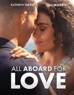 Watch All Aboard for Love Movie4k