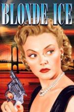 Watch Blonde Ice Movie4k