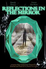 Watch Reflections in the Mirror Movie4k