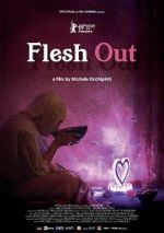 Watch Flesh Out Movie4k