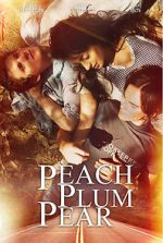 Watch Peach Plum Pear Movie4k