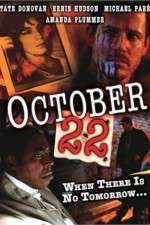 Watch October 22 Movie4k