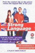 Watch Strong Language Movie4k