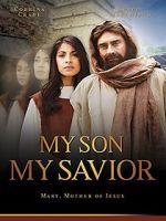 Watch My Son, My Savior Movie4k