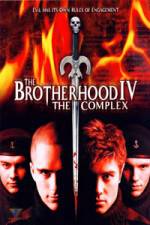 Watch The Brotherhood IV The Complex Movie4k