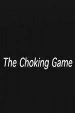 Watch The Choking Game Movie4k