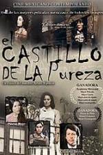 Watch El castillo de la pureza Movie4k