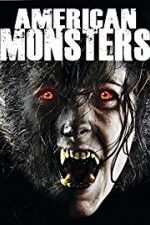 Watch American Monsters Werewolves Wildmen and Sea Creatures Movie4k