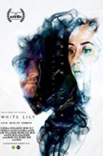 Watch White Lily Movie4k