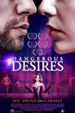 Watch Dangerous Desires Movie4k