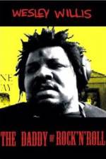 Watch Wesley Willis The Daddy of Rock 'n' Roll Movie4k