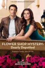 Watch Flower Shop Mystery: Dearly Depotted Movie4k