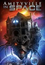 Watch Amityville in Space Movie4k