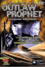 Watch Outlaw Prophet Movie4k