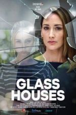 Watch Glass Houses Movie4k