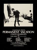 Watch Permanent Vacation Movie4k