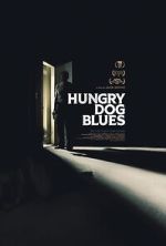 Watch Hungry Dog Blues Movie4k