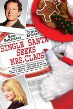 Watch Single Santa Seeks Mrs. Claus Movie4k