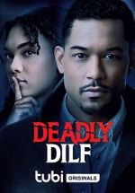 Watch Deadly DILF Movie4k