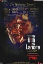 Watch Kya Dilli Kya Lahore Movie4k