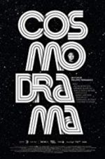 Watch Cosmodrama Movie4k