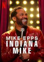 Watch Mike Epps: Indiana Mike (TV Special 2022) Movie4k