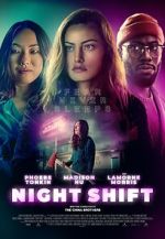 Watch Night Shift Online Movie4k